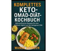 KOMPLETTES KETO-OMAD-DIÄT-KOCHBUCH