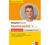 KomplettTrainer Gymnasium Mathematik 9. Klasse: Der komplette Lernstoff