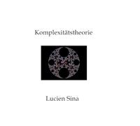 Komplexitätstheorie: Was ist Komplexitätstheorie - und warum ist sie so zentral für die Informatik?