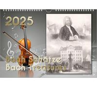 Komponisten-Kalender, Bach-Kalender, Musik-Kalender 2025, DIN A4: Bach Schätze - Bach Treasures