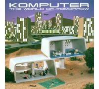 Komputer - The World Of Tomorrow