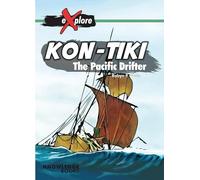 Kon-Tiki: The Pacific Drifter (Explore!)