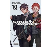 Kondou, Kazuma - Smokin' Parade, Vol. 10: Volume 10