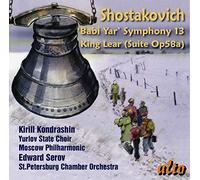 Shostakovich: 'Babi Yar' Symphony 13/King Lear (Suite, Op. 58a)