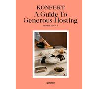 KONFEKT GUIDE TO GENEROUS HOSTING by GROVE, SOPHIE Hardback Self Help Business