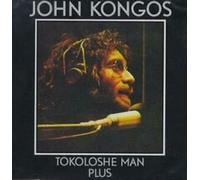 Kongos John - Tokoloshe Man Plus