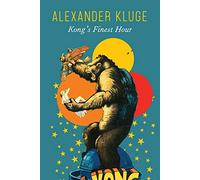 Kong's Finest Hour: A Chronicle of Connections (The German List)