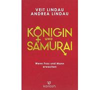 Konigin und Samurai: Wenn Frau und Mann erwachen by Lindau, Lindau New.
