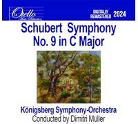 Konigsberg Symphony Orchestra - Schubert - Symphony No. 9 in C Major