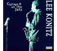 Konitz Lee - Chicago & All That Jazz