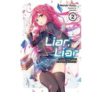 konomi - Liar, Liar, Vol. 2: The Lying Transfer Student Is Targeted by the Little Devil Volume 2 (LIAR LIAR LIGHT NOVEL SC)