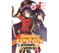 Konosuba: An Explosion on This Wonderful World!, Vol. 4 (manga)