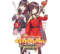 Konosuba: Even More Explosions on This Wonderful World!, Vol. 3 (manga)
