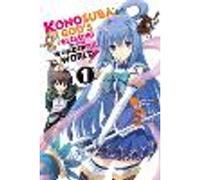 Konosuba: God's Blessing on This Wonderful World!, Vol. 1 (Manga)