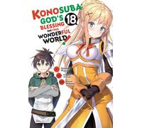 Watari, Masahito - Konosuba: God's Blessing on This Wonderful World!, Vol. 18 (manga) (KONOSUBA GOD BLESSING WONDERFUL WORLD GN)