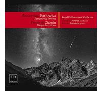 Konrad Binienda, Royal Philharmonic Orchestra & Grzegorz Nowak - Karlowicz: Symphonic Poems; Chopin: Allegro de Concert