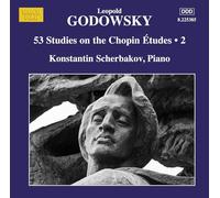 Konstantin Scherbakov - Leopold Godowsky: 53 Studies on the Chopin Etudes, Vol. 2 (Piano Music, Vol. 15)