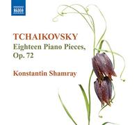 Konstantin Shamray - Tchaikovsky: Eighteen Piano Pieces