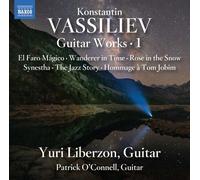 Liberzon/Oconnell - Konstantin Vassiliev: Guitar Works, Vol. 1