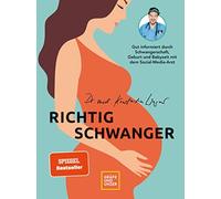 Konstantin Wagn Richtig schwanger: Gut informiert durch Schwangersch (Paperback)
