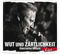 KONSTANTIN WECKER - WUT UND ZÄRTLICHKEIT-LIVE ( 2 CD NEW