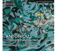 Konstantinos Destounis - Antoniou:Complete Piano Work [Konstantinos [CD]