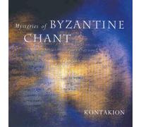 Kontakion: Mysteries of Byzantine Chant
