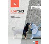 Kontext in 3 Banden: Kursbuch B2 mit Audios/Videos