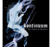 Kontinuum - No Need To Reason [VINYL]