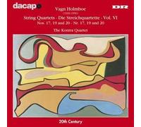 Kontra Quartet, The - Vagn Holmboe - String Quartets Vol.6