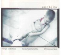 Kontrafouris – Don't Be Shy – CD