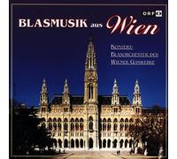 Konzert-Blasorchester der Wr. - Blasmusik aus Wien