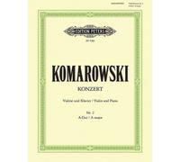 Konzert Nr. 2 A-Dur: Ausgabe f? 1/4 r Violine und Klavier by Anatoli Komarowski