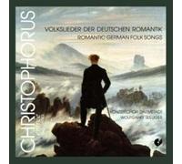 Konzertchor Darmstadt; Wolfgang Seeliger - Romantic German Folk Songs