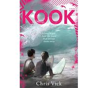Kook: A Powerful YA Romance About Surfing and the Pain of First Love