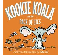 Kookie Koala and the Pack of Lies: A humorous rhyming picture book about telling the truth and not lies: 2