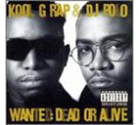 Kool G Rap & DJ Polo - Wanted Dead Or Alive [VINYL]