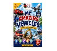 Kool Kidz My Amazing Vehicles 10 - 12 Years: Learn About all Types of Vehicles (Kool Kidz Workbooks and Colouring Books)