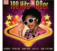 Kool & The Gang - 100 Hits of the 80's: Walking on Sunshine, Flashdance, Get Down On It, We Built This City, Stray Cat Strut, uvm!