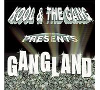 Kool & the Gang - Gangland