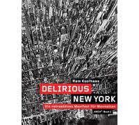 Koolhaas, R: Delirious New York