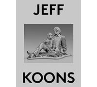 Koons, Jeff - Jeff Koons: 2000 Words