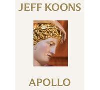 Koons, Jeff - Jeff Koons: Apollo