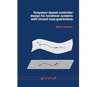 Koopman-Based Controller Design for Nonlinear Systems with Closed-Loop Guarantees