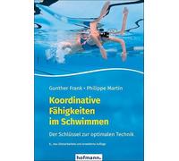 Koordinative Fähigkeiten im Schwimmen: Der Schlüssel zur optimalen Technik