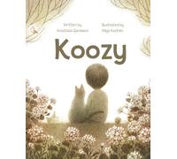 Koozy : A Tale of Love and Loss and Cats
