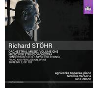 Kopaczka/Varsovia/Hobson - Richard Stöhr: Orchestral Music, Vol. 1- Music for String Orchestra