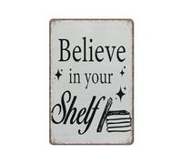 KOPUTE Believe in Your Sign Decor Sign Librarian Quote Block Sign Rustic Home Funny Metal Sign Poster Wall Art for Kitchen Garden Bathroom Farm Home Coffee Decor Tin Sign,5.5x8 inches