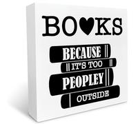 KOPUTE Book Lover Desk Decor Wooden Box Sign, Because It's Too Peopley Outside, Book Worm Nerd Decor for Home Bedroom Bookish Book Reader Librarian Decoration Book Lover Decor 5 x 5 Inches