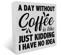 KOPUTE Coffee Decorative Wooden Box Sign a Day Without Coffee is Like Just Kidding Wood Block Plaque Decor Farmhouse Home Kitchen Shelf or Wall Display 5 x 5 Inches